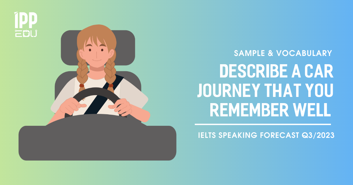 Describe a car journey that you remember well